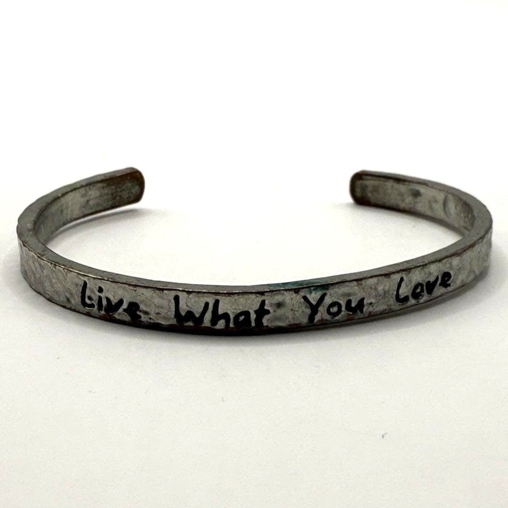 Hand Stamped‎ Silver Tone Cuff Bracelet "Live What You Love" Hammered